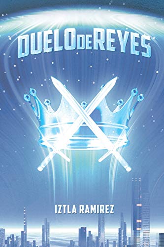 Duelo De Reyes (Spanish Edition)