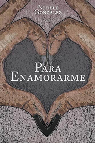 Para Enamorarme (Spanish Edition)