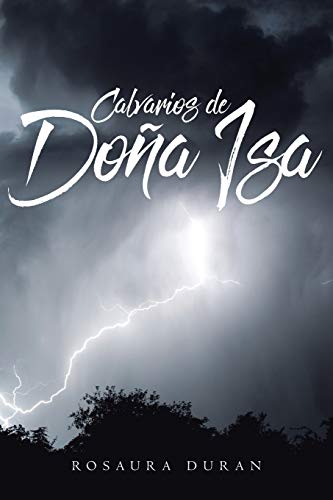 Calvarios de Dona ISA (Spanish Edition)