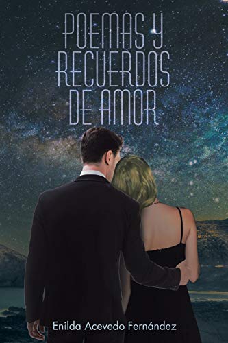 Poemas Y Recuerdos De Amor (Spanish Edition)