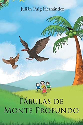 F?íbulas De Monte Profundo (Spanish Edition)