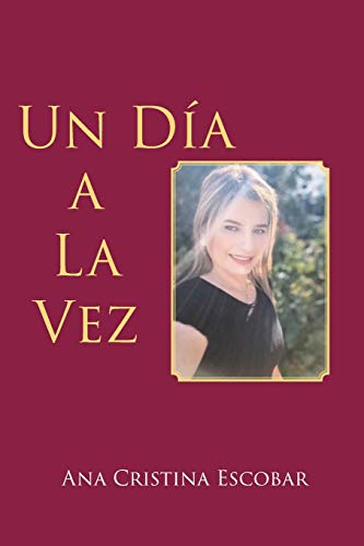 Un D??a a La Vez (Spanish Edition)