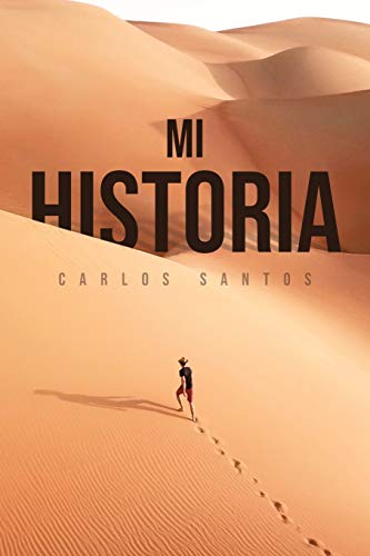 Mi Historia (Spanish Edition)