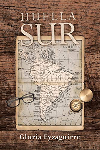 Huella Sur (Spanish Edition)