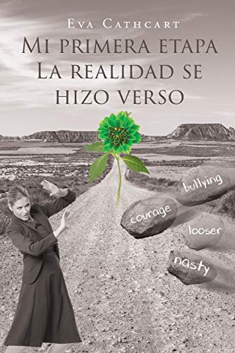 Mi Primera Etapa: La realidad se hizo verso (Spanish Edition)