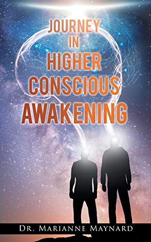 Journey In Higher Conscious Awakening