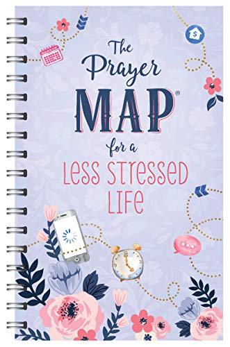 The Prayer Map?? for a Less Stressed Life (Faith Maps)