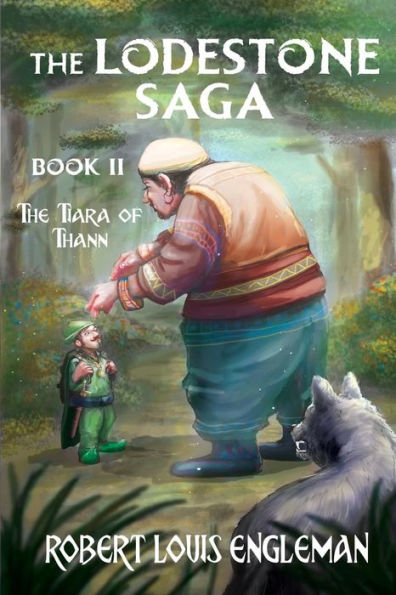 The Lodestone Saga: Book Two The Tiara Of Thann