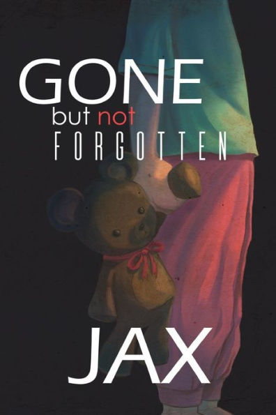 Gone But Not Forgotten - 9781643674551