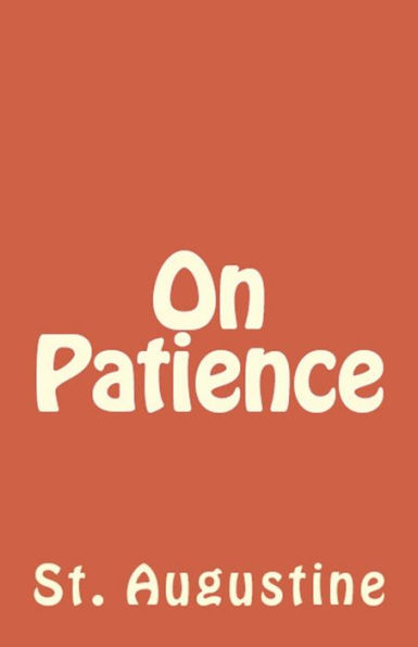 On Patience (Lighthouse Church Fathers)