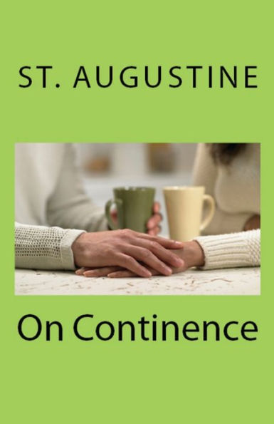 On Continence (Lighthouse Church Fathers)