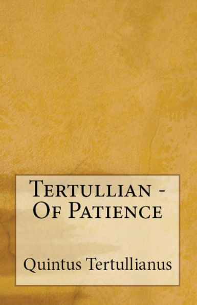 Of Patience (Lighthouse Church Fathers)