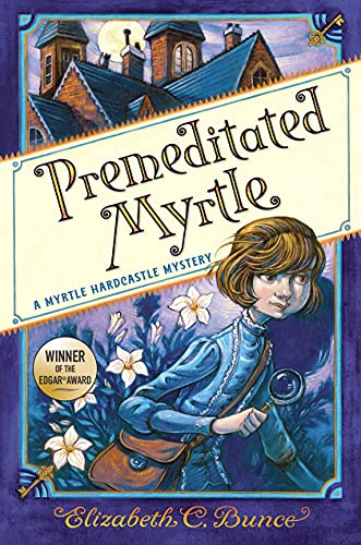 Premeditated Myrtle (Myrtle Hardcastle Mystery 1) - 9781643751870
