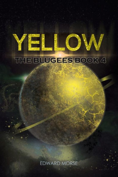 Yellow: The Blugees Book 4 - 9781643760858
