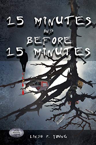 15 Minutes And Before 15 Minutes