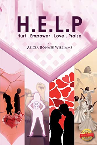 H.E.L.P.: Hurt, Empower, Love, Praise