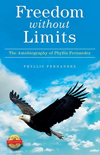 Freedom Without Limits: The Autobiography
