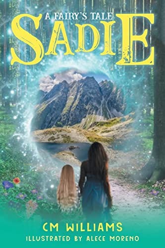 Sadie: A Fairy's Tale