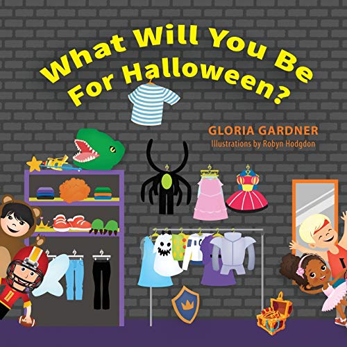 What Will You Be For Halloween? - 9781643884318