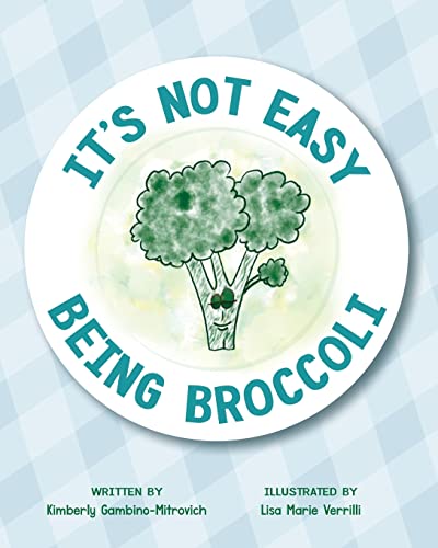 It?ÆS Not Easy Being Broccoli