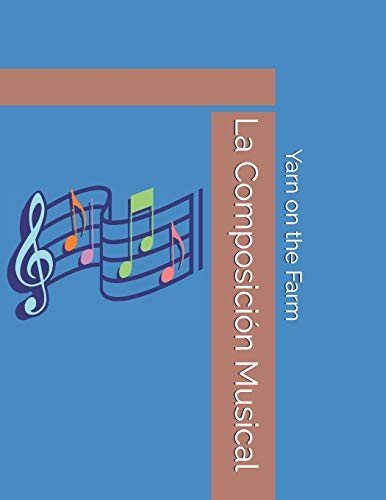 Hojas para la Composici??n Musical (Spanish Edition)