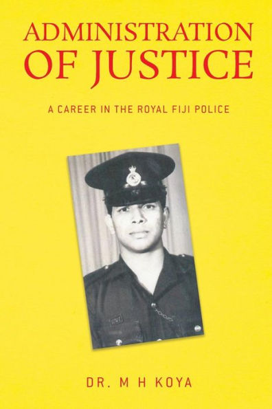 Administration Of Justice: A Career In The Royal Fiji Police
