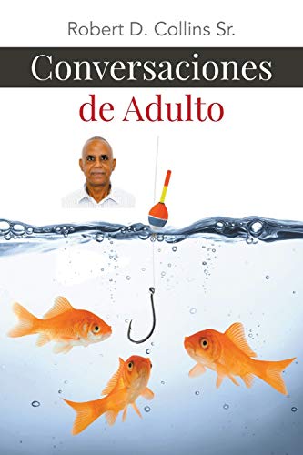 Conversaciones de Adulto (Spanish Edition)