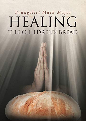 Healing: The Children's Bread