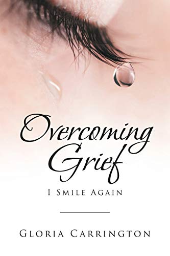 Overcoming Grief: I Smile Again