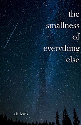 The Smallness Of Everything Else