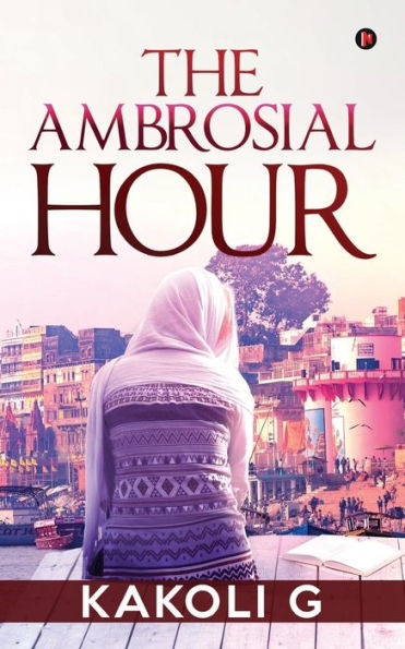 The Ambrosial Hour