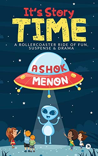 It's Story Time: A Rollercoaster Ride of Fun, Suspense & Drama