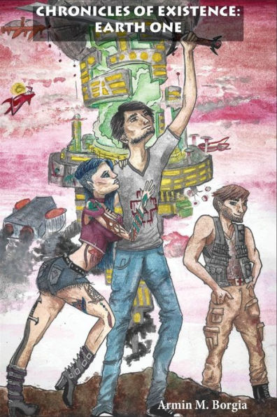 Chronicles Of Existence: Earth One
