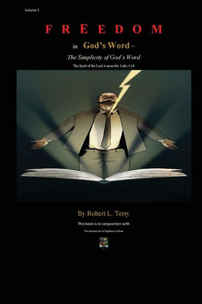 Freedom In God's Word: = The Simplicity Of God's Word (Volume)