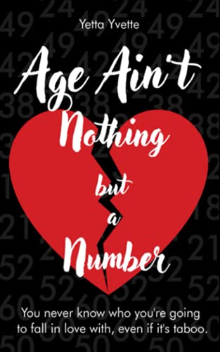 Age Ain't Nothing But A Number