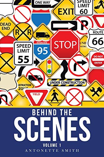 Behind The Scenes: Volume 1