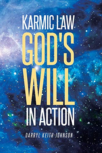 Karmic Law God's Will In Action