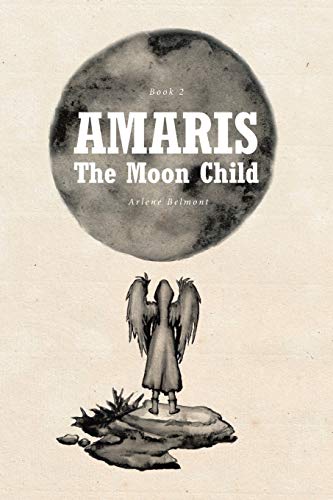 Amaris: The Moon Child