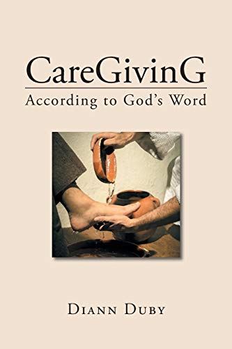 Caregiving According To God's Word