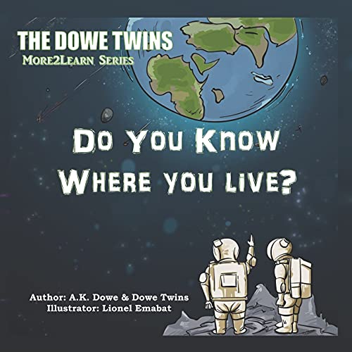 The Dowe Twins Do You Know Where You Live?