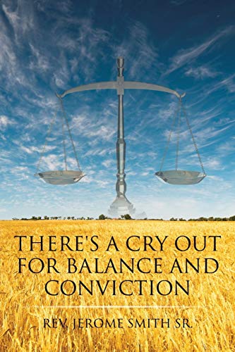 There's A Cry Out For Balance And Conviction