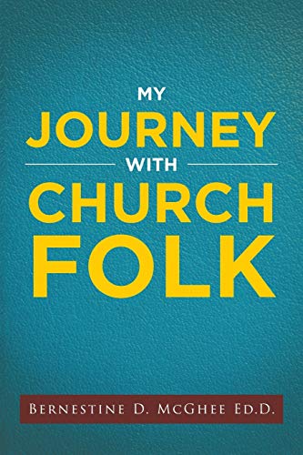 My Journey With Church Folk
