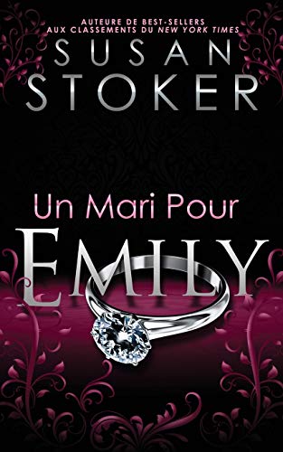 Un Mari Pour Emily (Delta Force Heroes) (French Edition)