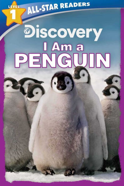 Discovery All Star Readers: I Am A Penguin Level 1