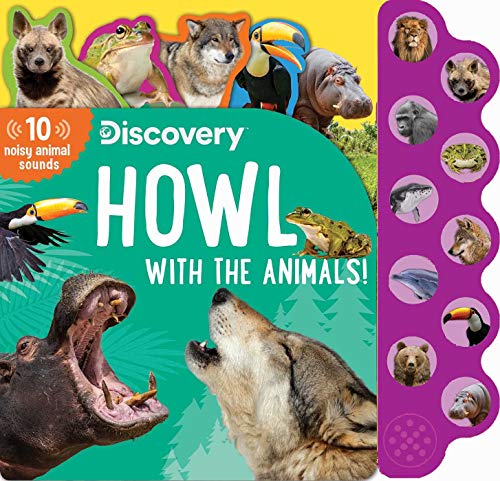 Discovery: Howl With The Animals! (10-Button Sound Books)