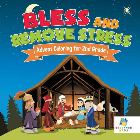 Bless And Remove Stress Advent Coloring For 2Nd Grade