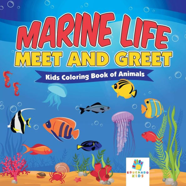 Marine Life Meet And Greet Kids Coloring Book Of Animals