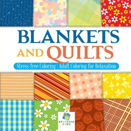 Blankets And Quilts | Stress-Free Coloring | Adult Coloring For Relaxation