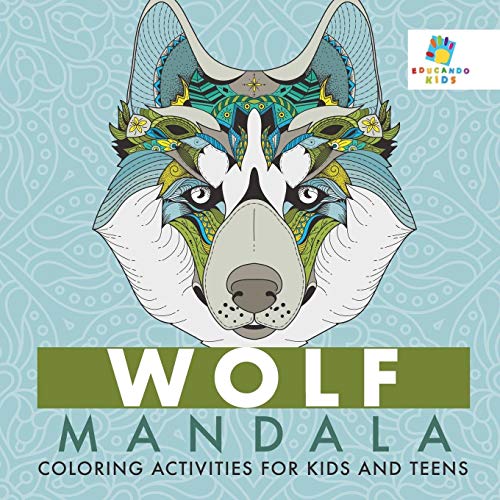 Wolf Mandala Coloring Activities For Kids And Teens