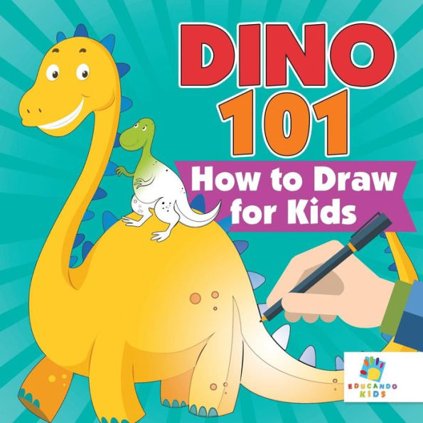 Dino 101 How To Draw For Kids